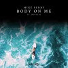 Body On Me