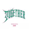  Together (Yall Remix)