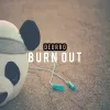 Burn Out
