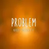 Problem (Acoustic Version)