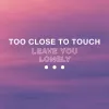  Leave You Lonely