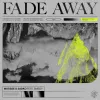 Fade Away