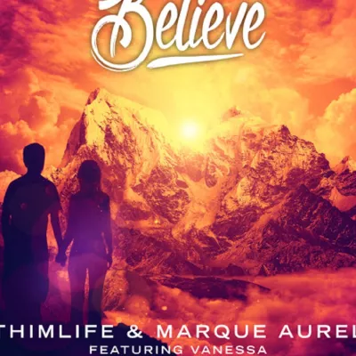 Believe (Me & You)