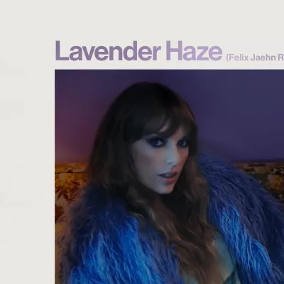 Lavender Haze (Felix Jaehn Remix)