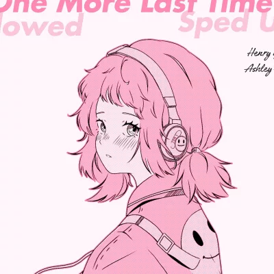 One More Last Time (slowed)