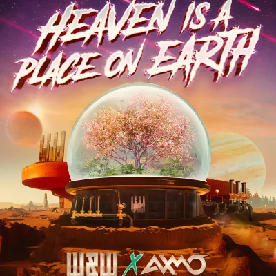 Heaven Is A Place On Earth