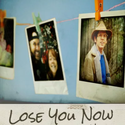 Lose You Now