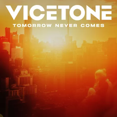 Tomorrow Never Comes