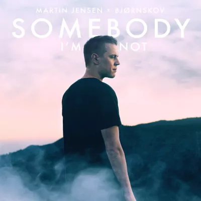 Somebody I'm Not
