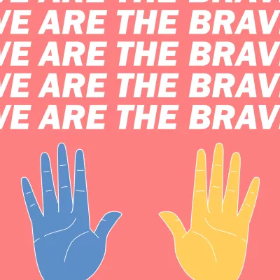 We Are The Brave