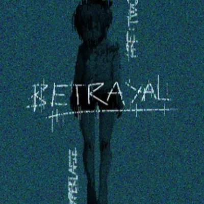 Betrayal (Re: Two)