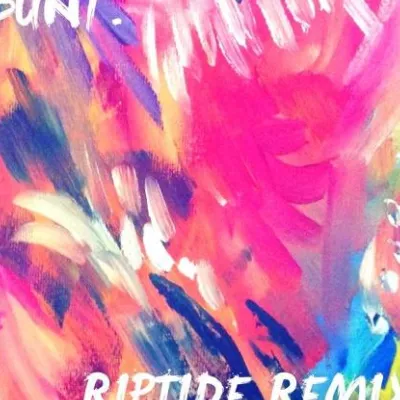 Riptide (Bunt. Remix)