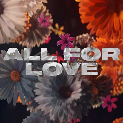 All For Love