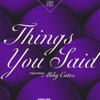 Things You Said