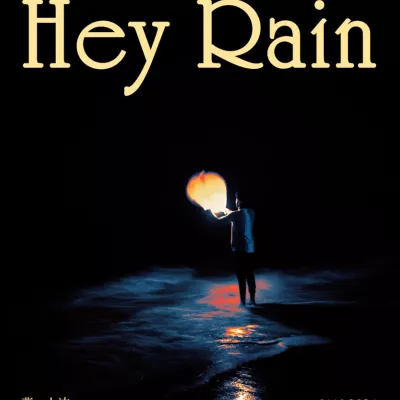 Hey Rain